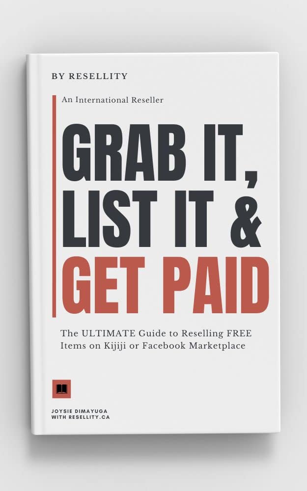 Kijiji and Facebook Marketplace: Resell Free Items for Profit Grab It, List It, Get Paid